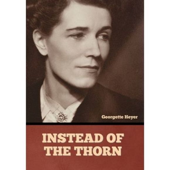 Instead of the Thorn -- Georgette Heyer - Picture 1 of 1